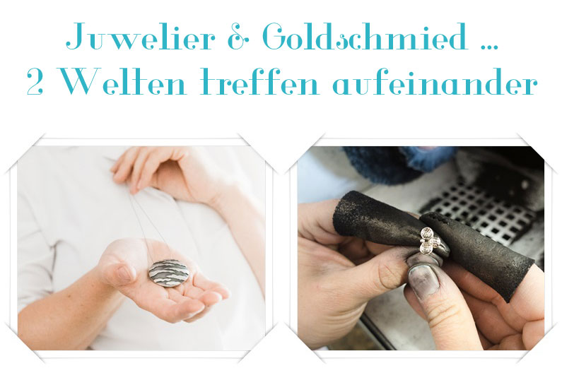 Juwelier und Goldschmied ... die Unterschiede