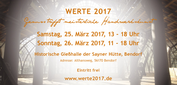 Informationen zur Ausstellung WERTE 2017 in der Sayner Hütte in Bendorf